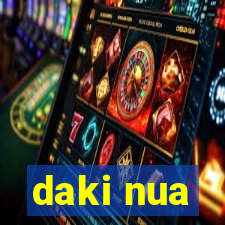 daki nua